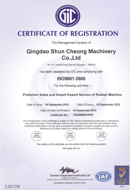 Chine Qingdao Shun Cheong Rubber machinery Manufacturing Co., Ltd. Certifications